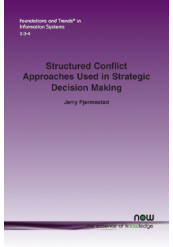 Structured Conflict Approaches Used in Strategic Decision Making