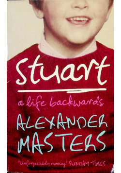 Stuart a life backwards