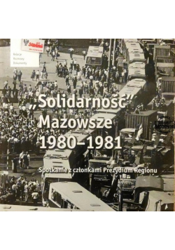 Solidarność Mazowsze 1980  1981