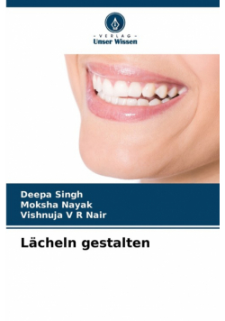 Lächeln gestalten