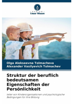 Struktur der beruflich bedeutsamen Eigenschaften der Persönlichkeit