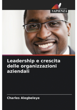 Leadership e crescita delle organizzazioni aziendali