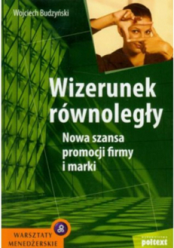 Wizerunek równoległy nowa szansa promocji i firmy