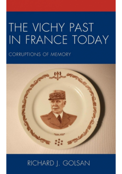 The Vichy Past in France Today
