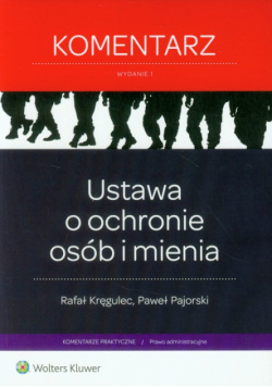 Pajorski Paweł - Ustawa o ochronie osób i mienia Komentarz