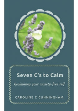 Seven C's to Calm