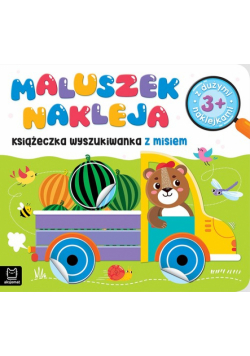Maluszek nakleja Książeczka wyszukiwanka z misiem z dużymi naklejkami 3+
