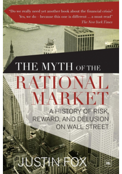 The Myth of the Rational Market