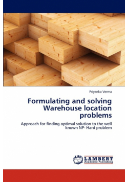 Formulating and Solving Warehouse Location Problems