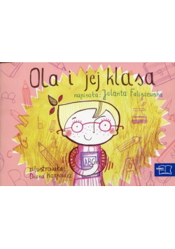 Odkrywam czytanie 1 Część 3 Ola i jej klasa