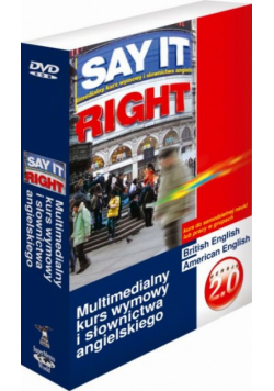 Say It Right 2.0. Multimedialny kurs wymowy i słownictwa angielskiego