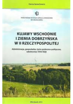 Kujawy wschodnie i ziemia dobrzańska w ii rzeczypospolitej