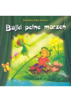 Bajki pełne marzeń