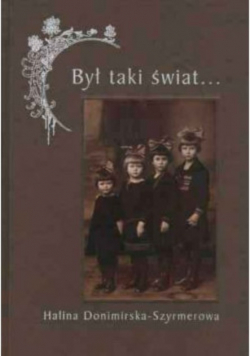 Był taki świat