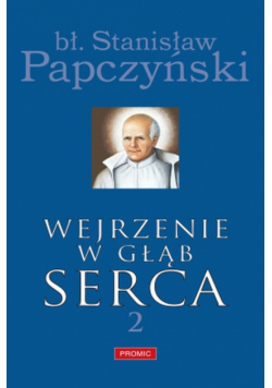 Wejrzenie w głąb serca Część 2