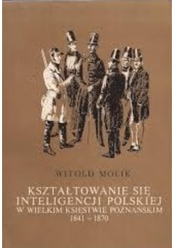 Kształtowanie się inteligencji polskiej