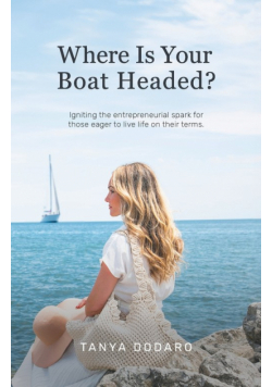 Where Is Your Boat Headed?