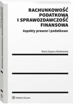 Rachunkowość - aspekty prawne i podatkowe