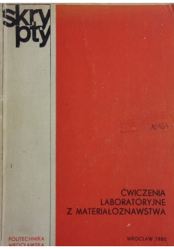 Ćwiczenia laboratoryjne z materiałoznawstwa