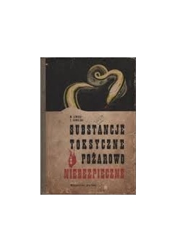 Substancje Toksyczne i Pożarowo Niebezpieczne
