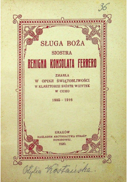 Sługa Boża Siostra Benigna Konsolata Ferrero 1930 r.