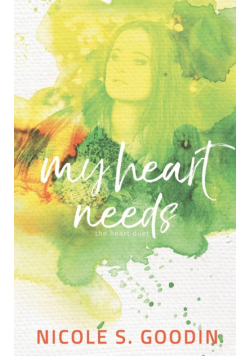 My Heart Needs