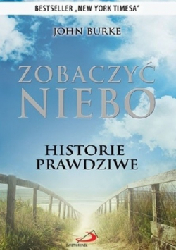 Zobaczyć niebo. Historie prawdziwe