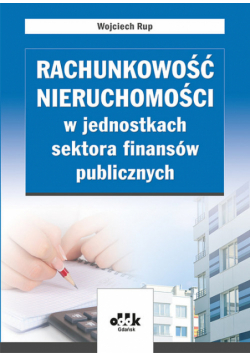 Rachunkowość nieruchomości w jednostkach sektora finansów publicznych