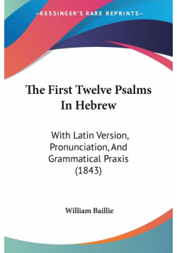 The First Twelve Psalms In Hebrew