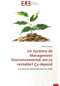 Un système de management environnemental est-ce rentable? ça dépend
