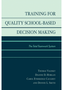 Training for Quality School-Based Decision Making