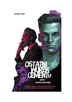 Ostatni worek cementu,Nowa