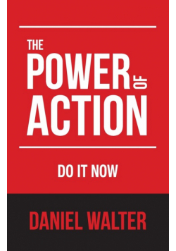 The Power of Action