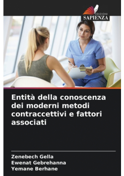 Entità della conoscenza dei moderni metodi contraccettivi e fattori associati
