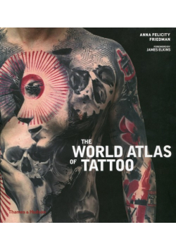 The World Atlas of Tattoo