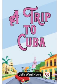 A Trip To Cuba