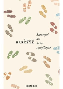 Stworzeni dla losów szczęśliwych