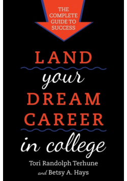 Land Your Dream Career in College
