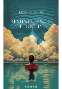 Reminiscencje i duchy