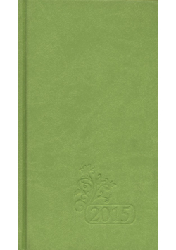 Kalendarz poradnik 2015 Agenda Zielony