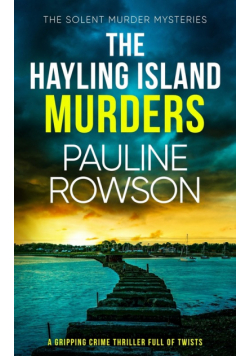 THE HAYLING ISLAND MURDERS a gripping crime thriller full of twists
