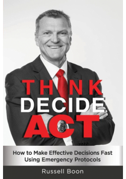 Think Decide Act