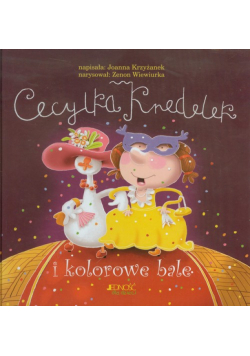 Cecylka Knedelek i kolorowe bale