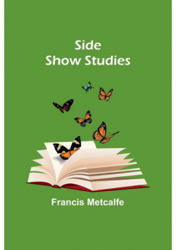 Side Show Studies