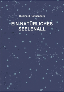 Ein Natürliches Seelenall