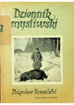 Dziennik myśliwski 1947 r.