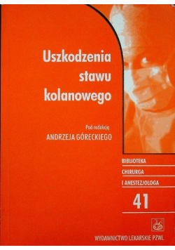 Uszkodzenie stawu kolanowego