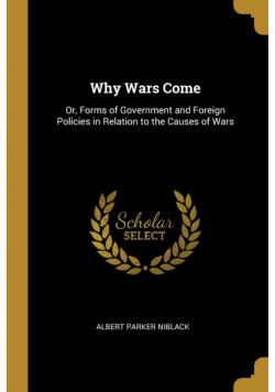 Why Wars Come