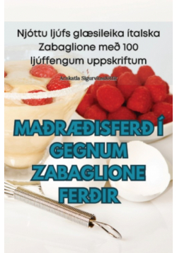 Maðræðisferð Í Gegnum Zabaglione Ferðir