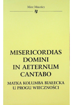 Misericordias domini in aeternum cantabo